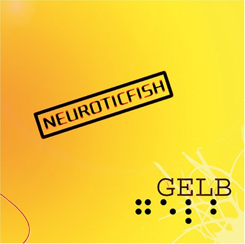 Neuroticfish - Why Don't You Hate Me